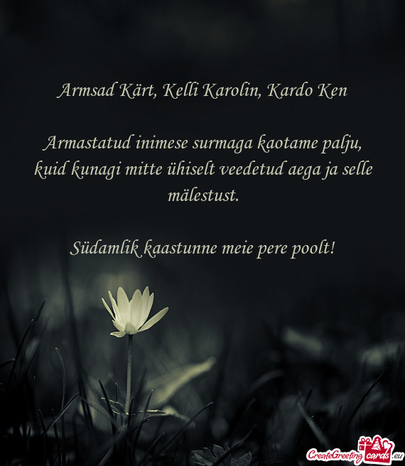 Armsad Kärt, Kelli Karolin, Kardo Ken