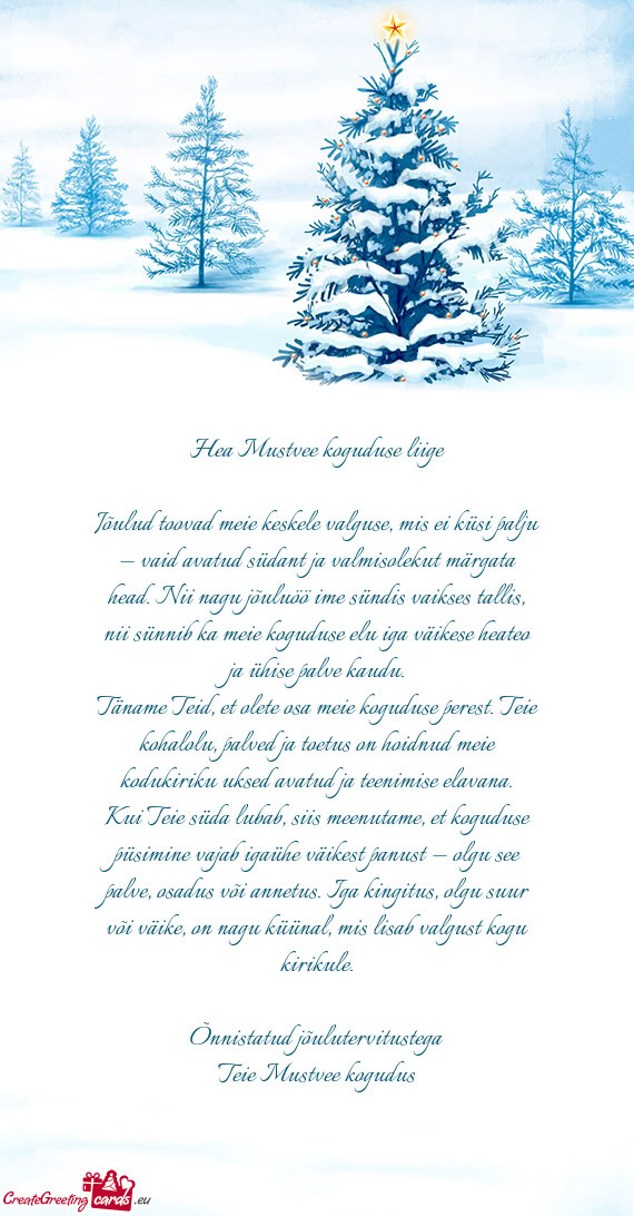 Gata head. Nii nagu jõuluöö ime sündis vaikses tallis, nii sünnib ka meie koguduse elu iga väi