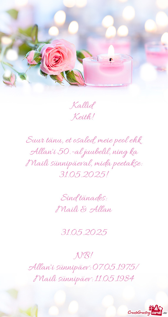 Kallid Keith! Suur tänu