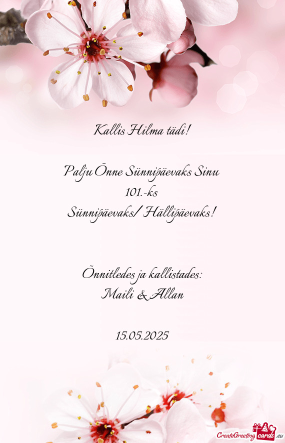 Kallis Hilma tädi! Palju Õnne Sünnipäevaks Sinu 101