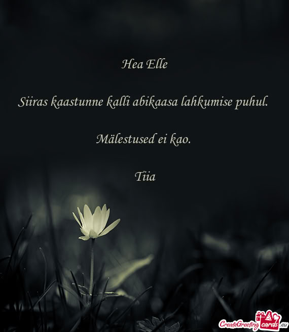 Siiras kaastunne kalli abikaasa lahkumise puhul