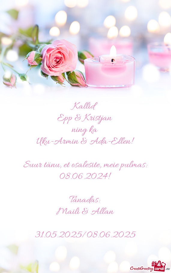 Suur tänu, et osalesite, meie pulmas: 08.06.2024